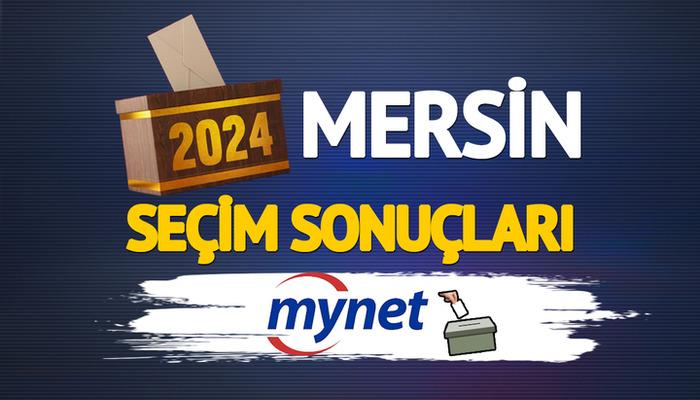 Mersin Seçim Sonuçları Canlı Yayında!  Mersin seçim sonuçlarında Vaha Seçer mi, Serdar Soydan mı yoksa Mahmut Bülent Özkan mı önde?