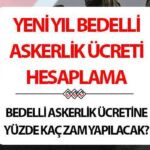 ASKERLİK HİZMETİ 2026 HESAPLAMA TABLOSU (TAHMİNİ ORANLAR) | Yeni yılda ödenen askerlik vergisi ne kadar olacak? Kaç TL olacak? MSB'nin ödediği askerlik ücreti ne zaman açıklanacak? Gözler kamu çalışanlarının maaş artışında!